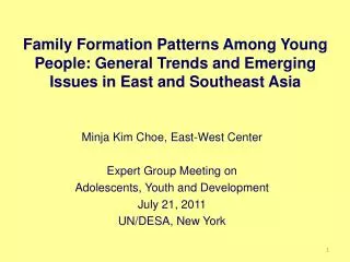 Minja Kim Choe, East-West Center Expert Group Meeting on Adolescents, Youth and Development