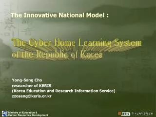 The Cyber Home Learning System of the Republic of Korea