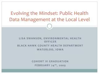 Evolving the Mindset: Public Health Data Management at the Local Level