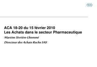 aca 18 20 du 15 f vrier 2010 les achats dans le secteur pharmaceutique