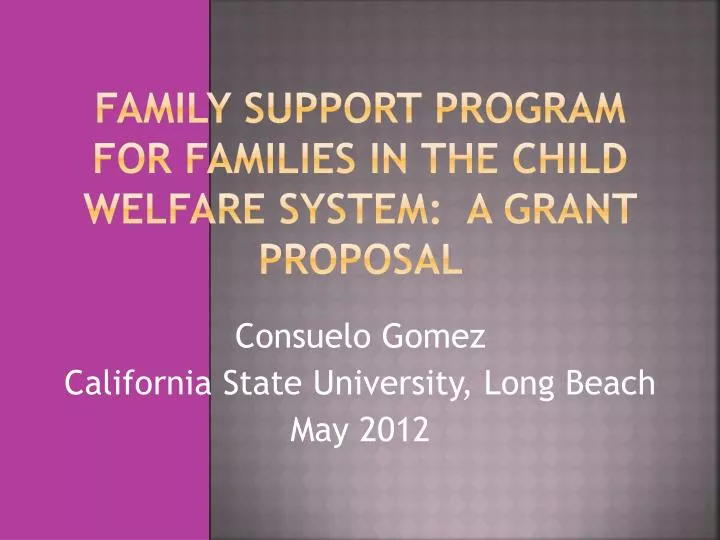 family support program for families in the child welfare system a grant proposal