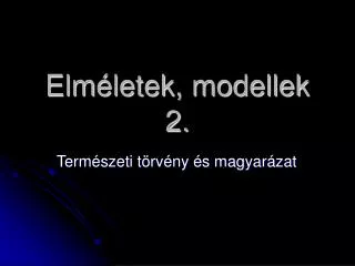 elm letek modellek 2