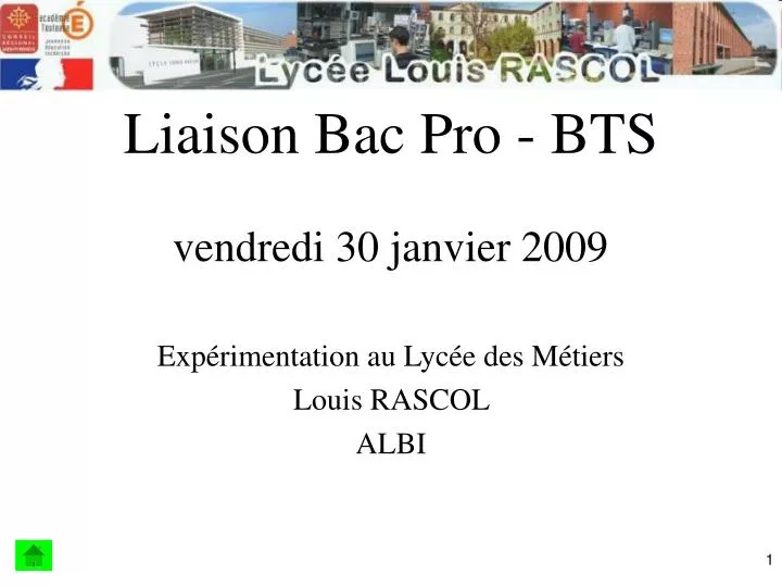 liaison bac pro bts vendredi 30 janvier 2009