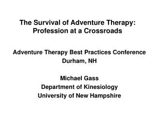 The Survival of Adventure Therapy: Profession at a Crossroads