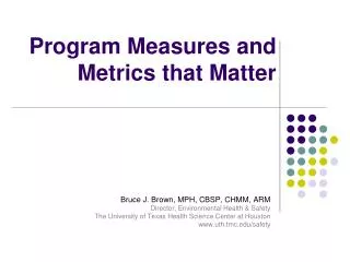Program Measures and Metrics that Matter