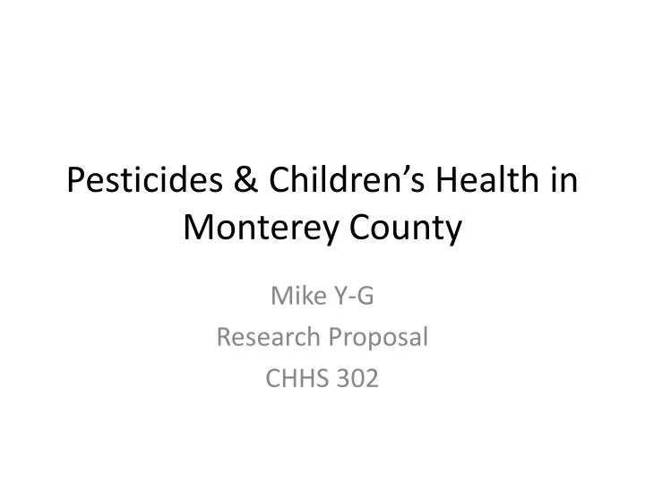 pesticides children s health in monterey county