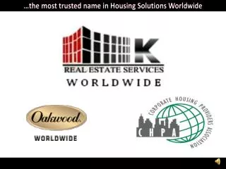 …the most trusted name in Housing Solutions Worldwide