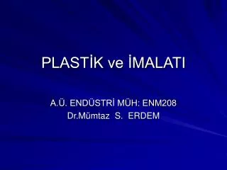 plast k ve malati