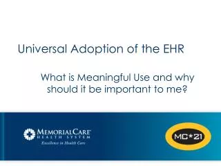 Universal Adoption of the EHR