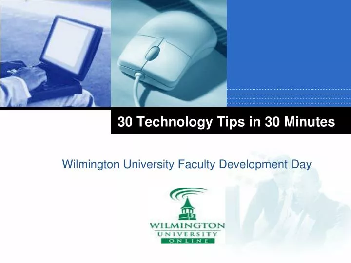 30 technology tips in 30 minutes