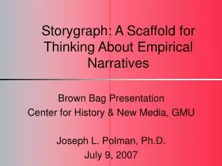 Storygraph: A Scaffold for Thinking About Empirical Narratives