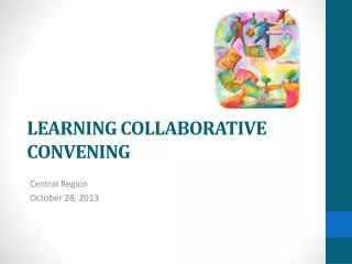 LEARNING COLLABORATIVE CONVENING