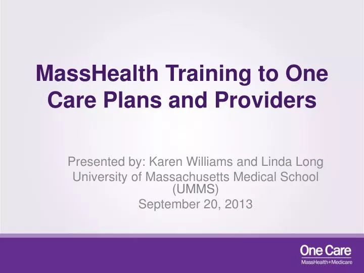 masshealth training to one care plans and providers