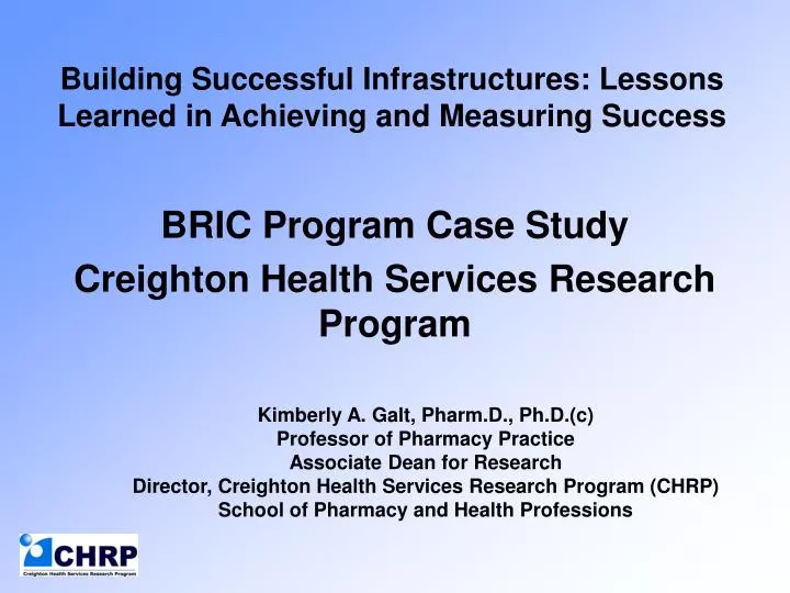 building successful infrastructures lessons learned in achieving and measuring success