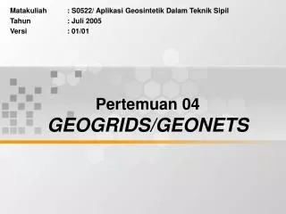 Pertemuan 04 GEOGRIDS/GEONETS