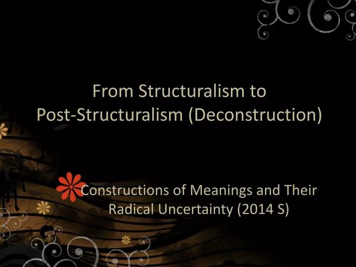 from structuralism to post structuralism deconstruction