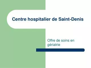 centre hospitalier de saint denis