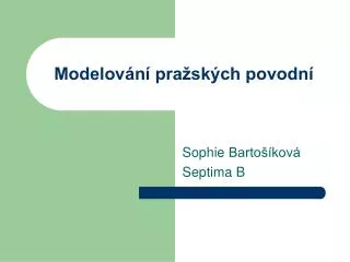 modelov n pra sk ch povodn
