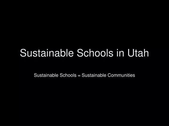 sustainable schools in utah