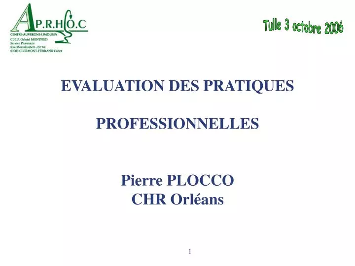 evaluation des pratiques professionnelles pierre plocco chr orl ans