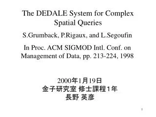The DEDALE System for Complex Spatial Queries