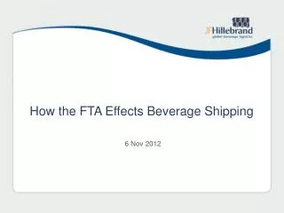 How the FTA Effects B everage Shipping