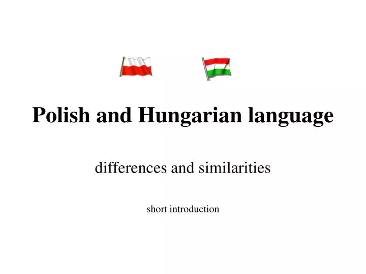 polish and hungarian language