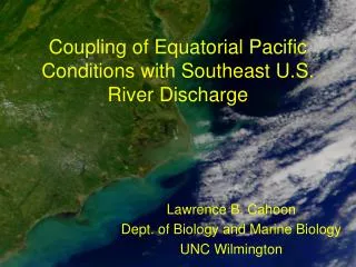 Coupling of Equatorial Pacific Conditions with Southeast U.S. River Discharge