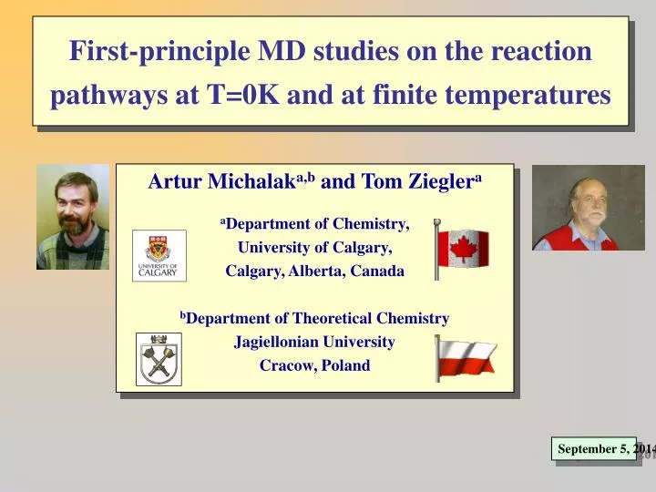 first principle md studies on the reaction pathways at t 0k and at finite temperatures