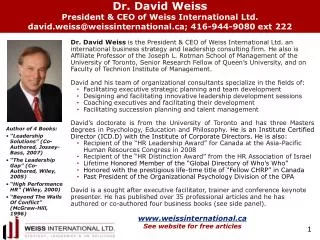 Dr. David Weiss President &amp; CEO of Weiss International Ltd.