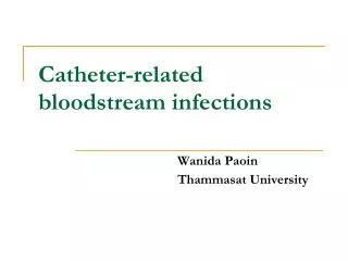 Catheter-related bloodstream infections