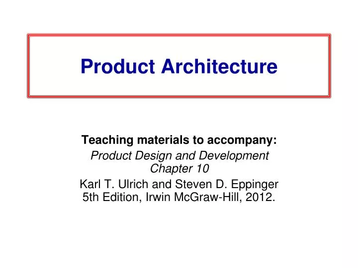 product architecture
