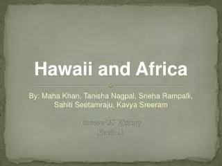 Hawaii and Africa