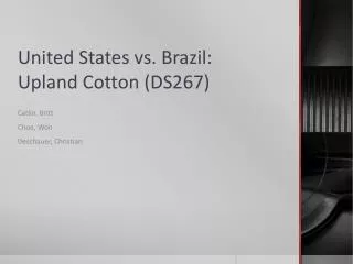 United States vs. Brazil: Upland Cotton (DS267)