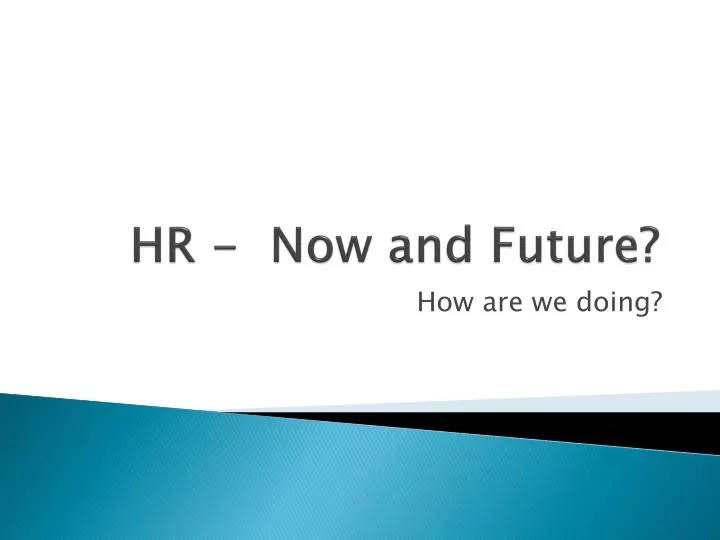 hr now and future