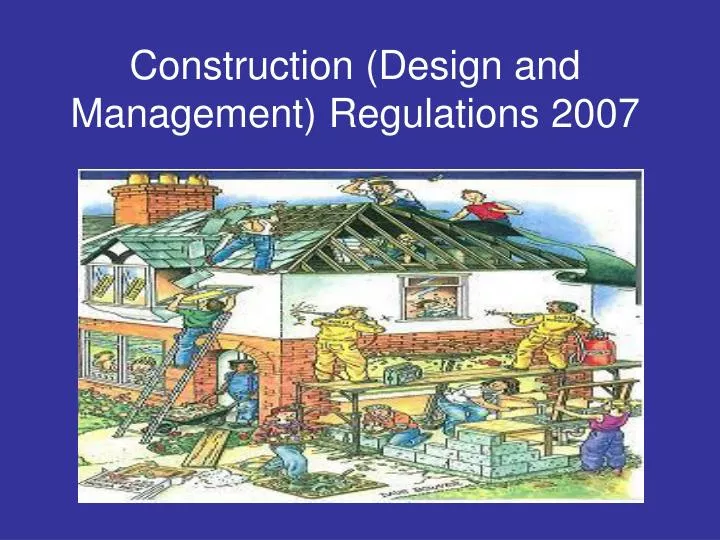 construction design and management regulations 2007