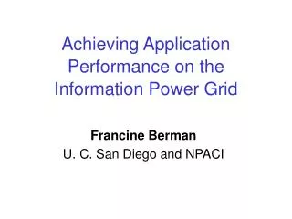 Achieving Application Performance on the Information Power Grid