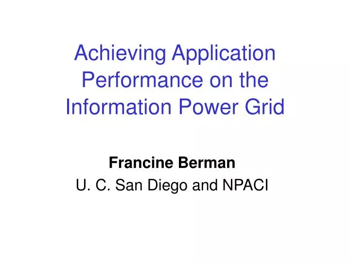 achieving application performance on the information power grid
