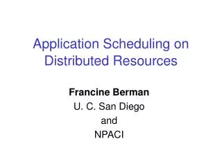 application scheduling on distributed resources