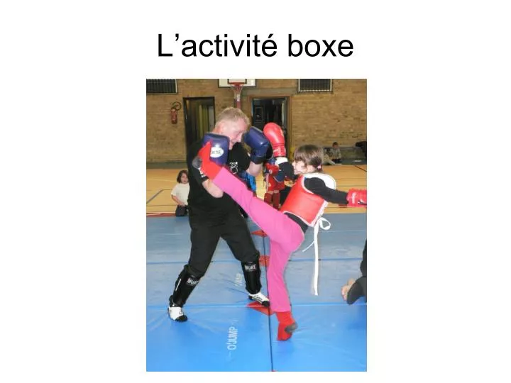 l activit boxe
