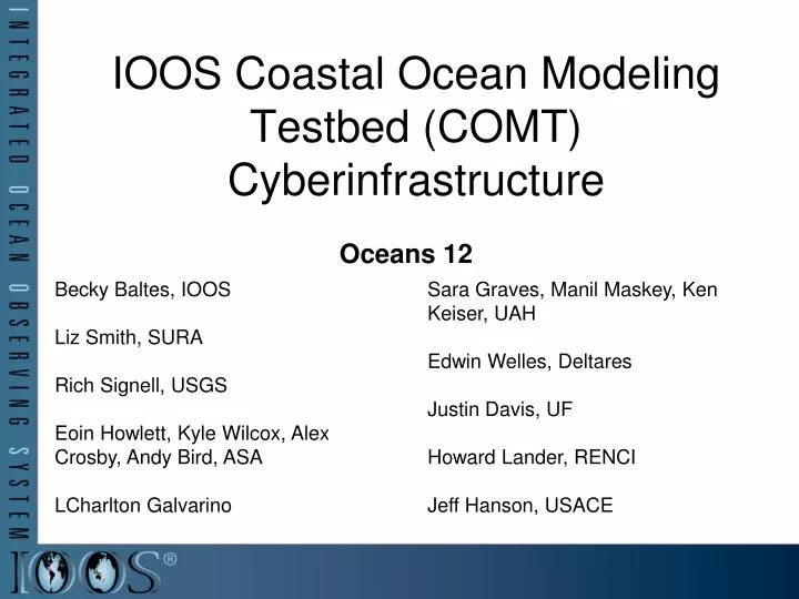 ioos coastal ocean modeling testbed comt cyberinfrastructure