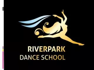 DANCE SCHOOL IN RIVER PARK