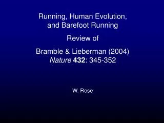 Running, Human Evolution, and Barefoot Running Review of