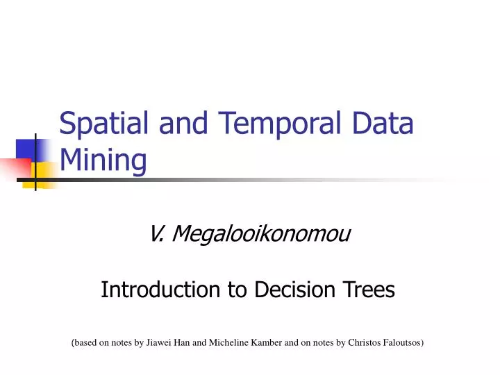 spatial and temporal data mining
