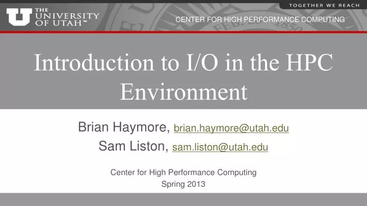 introduction to i o in the hpc environment