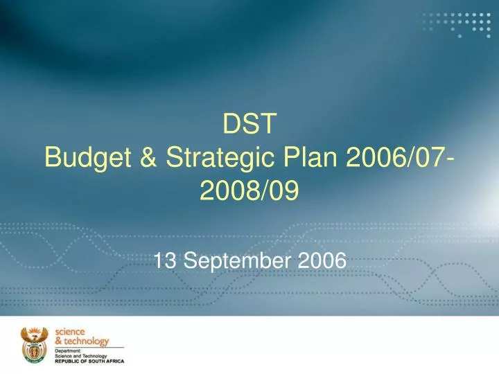 dst budget strategic plan 2006 07 2008 09