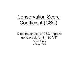 Conservation Score Coefficient (CSC)