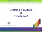 Creating a Culture of Excellence! - slide 1
