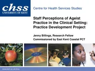 Staff Perceptions of Ageist Practice in the C linical S etting: Practice Development Project