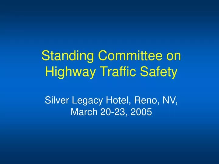 standing committee on highway traffic safety